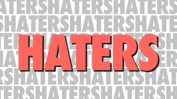 http://cdn.idntimes.com/content-images/post/20151205/haters1-a8733d14d102f371d5ea31454bce286d.png