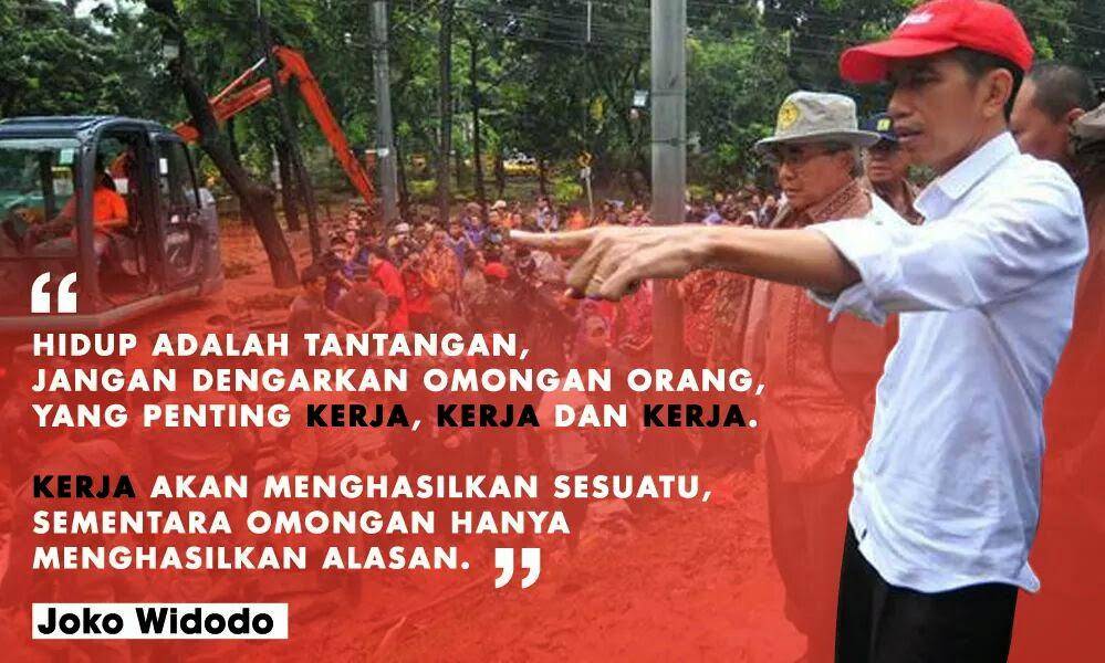 http://cdn.idntimes.com/content-images/post/20160623/kerja-kerja-kerja-jokowi-e094f1b1269b084e5fd580db3ddfc319.jpeg